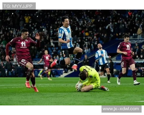 西甲第38轮精彩对决西班牙人主场迎战皇家社会全场回顾与分析